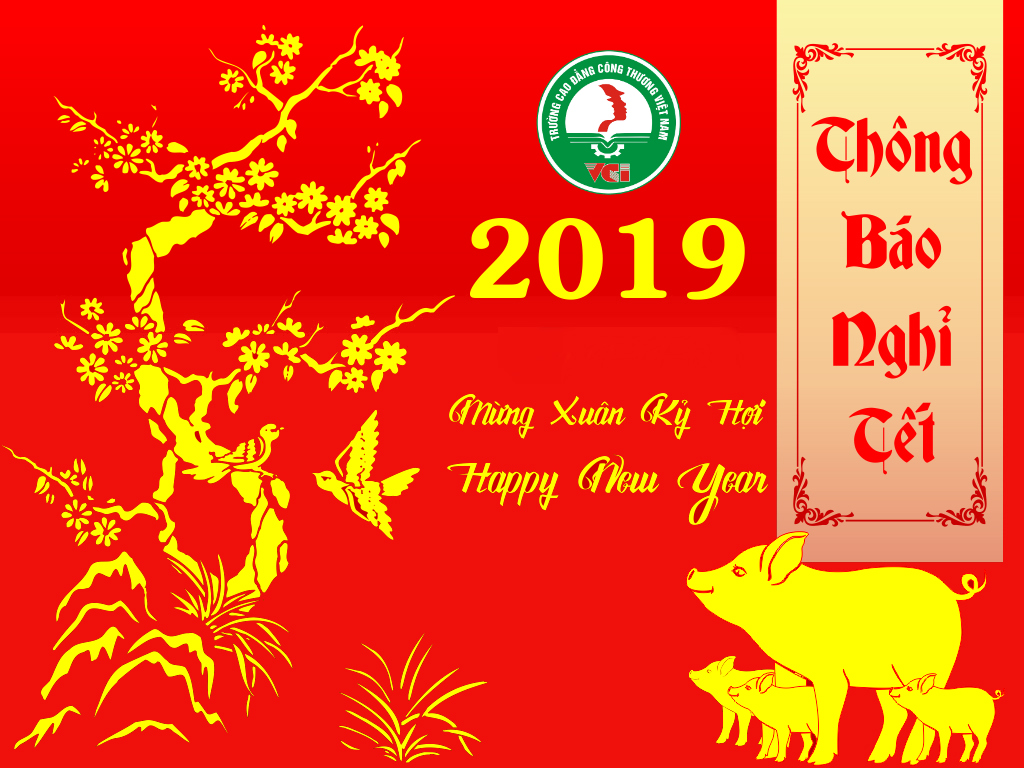 Lịch Nghỉ Tết Nguyên Đán 2019 - Cán Bộ,Viên Chức,Giảng Viên VCI